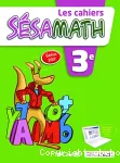 Mathématiques 3è (Magnard, 2017) : Les cahiers Sésamath