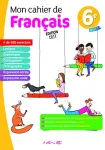 Français, 6è (Magnard, 2017) : Mon cahier de Français