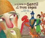 Le livre du gentil et des trois sages