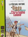 La véritable histoire de Diego, le jeune mousse de Christophe Colomb