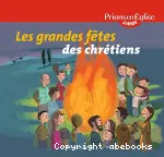 Les grandes fêtes des chrétiens