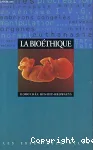 La Bioéthique