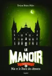 Le manoir, saison 1 : tome 4, Nic et le pacte des démons