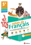 cahier de français 5e : grammaire, orthographe, conjugaison, vocabulaire, expression