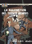 La malédiction des trente deniers