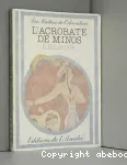 L'Acrobate de Minos