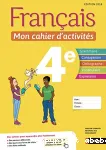 Français : mon cahier d'activités 4e ; programme 2016