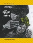 Les mains de ma mère