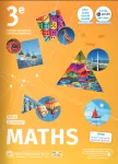 Maths 3è, manuel collaboratif, Le Livre Scolaire 2021