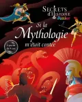 Si la mythologie m'était contée