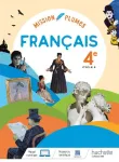 Français 4ème (Hachette, 2022) : Mission plumes 4è cycle 4