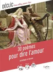 30 poèmes pour dire l'amour