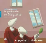 Le petit atelier de Magritte