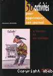 50 activités pour apprivoiser son journal à l'école et au collège