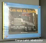 Les rois du bitume