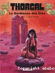 Thorgal. 17, La gardienne des clés
