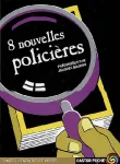 8 nouvelles policières