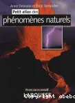 Petit atlas des phénomènes naturels