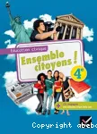 Education civique 4ème (Hatier, 2011) : Ensemble citoyens !