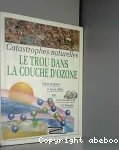 Le trou dans la couche d'ozone