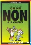 Le petit livre pour dire non à la violence