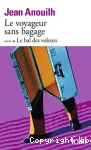 Le voyageur sans bagage/Le bal des voleurs