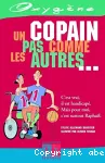 Un copain pas comme les autres...