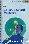 Le Très grand vaisseau