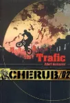 Cherub. 2, Trafic