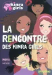 Kinra girls. 1, La rencontre des Kinra Girls