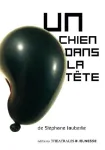 Un chien dans la tête
