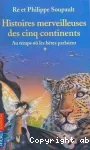 Histoires merveilleuses des cinq continents