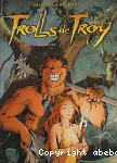 Trolls de Troy. 4, Le feu occulte
