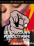 Le discours publicitaire : affiches et magazines