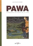 Pawa : chroniques des monts de la lune
