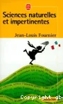 Sciences naturelles et impertinentes