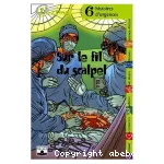 Sur le fil du scalpel : 6 histoires d'urgence