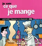 Je sais ce que je mange
