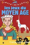 Les jeux du moyen Age
