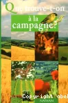 Que trouve-t-on à la campagne ?