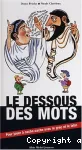 Le dessous des mots