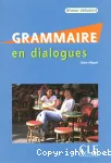 Grammaire en dialogues niveau débutant