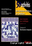 50 activités de lecture-écriture en ateliers : tome 2 : écritures longues